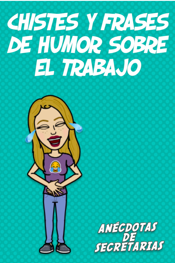 Chistes y frases de humor sobre el trabajo