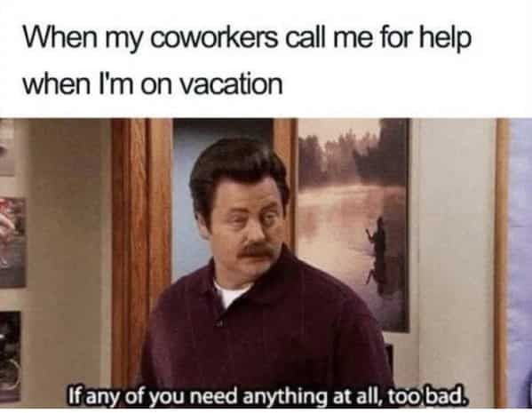 30 Memes For Anyone Who Needs A Vacation