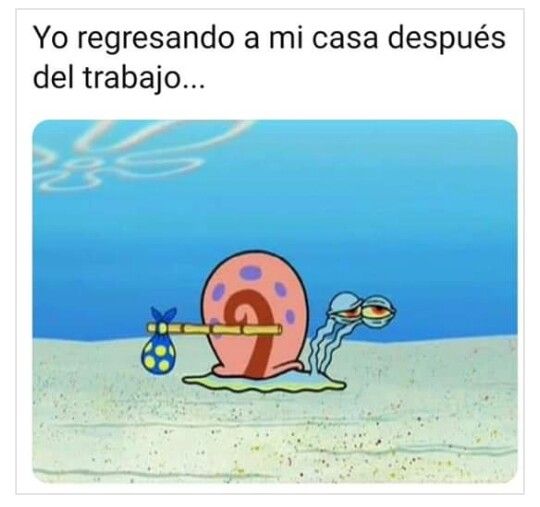 Yo regresando a mi casa después del trabajo